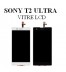 Reparation Vitre LCD Sony Xperia T2 Ultra