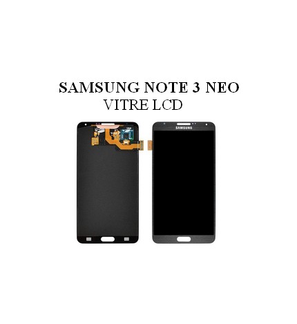 Reparation Vitre LCD Samsung Note 3 Neo