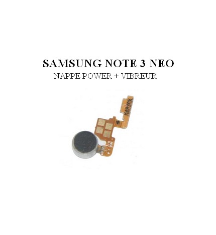 Reparation Nappe On/Off + Vibreur Samsung Note 3 Neo