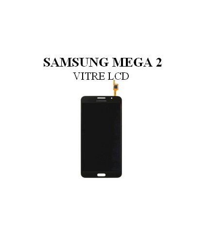 Reparation Vitre LCD Samsung Galaxy Mega 2 (SM-G7508)