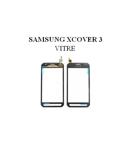 Reparation Vitre Samsung Xcover 3