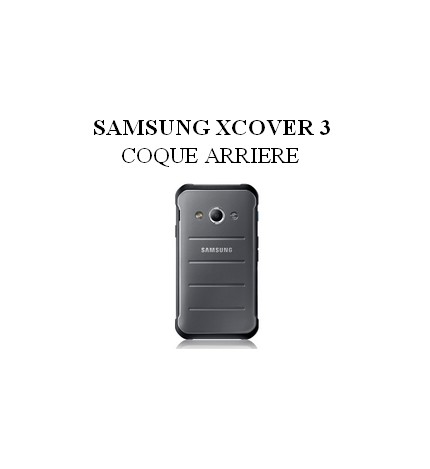 Reparation Coque Arrière Samsung Xcover 3