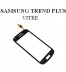 Reparation Vitre Samsung Trend Plus