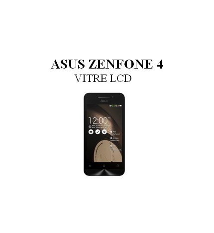 Reparation Vitre LCD Asus Zenfone 4 (A450CG)