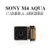 Réparation Camera Arrière Sony Xperia M4 Aqua