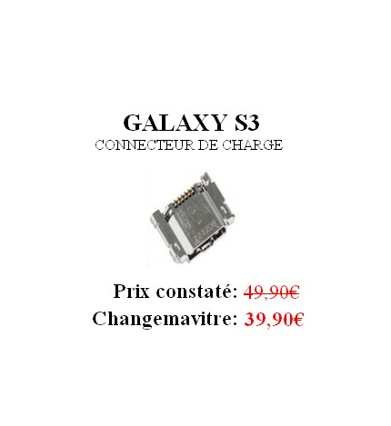 Reparation vitre Connectique Dock (prise charge) Samsung Galaxy S3
