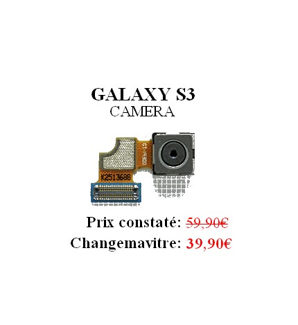 Reparation vitre Camera Samsung Galaxy S3