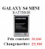 Reparation vitre Batterie Samsung Galaxy S4 mini