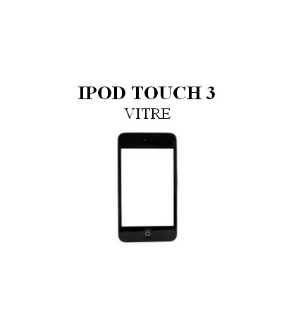 Reparation Vitre iPod Touch 3