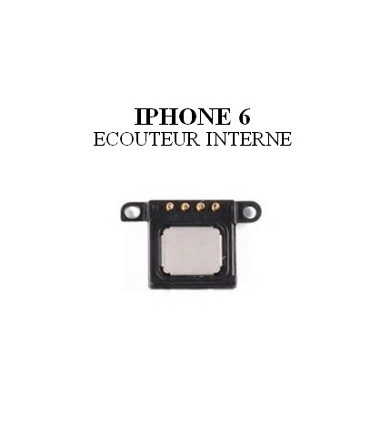 Reparation Ecouteur interne iPhone 6