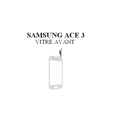 Reparation Vitre Tactile Samsung Ace 3 (S7270 S7272 S7275)