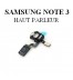 Reparation Haut Parleur Samsung Note 3
