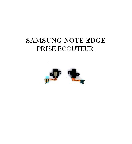 Reparation Prise Ecouteur Samsung Note Edge