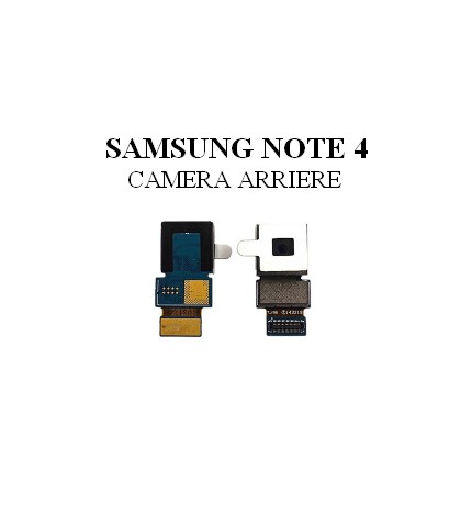 Reparation Camera Arrière Samsung Galaxy Note 4