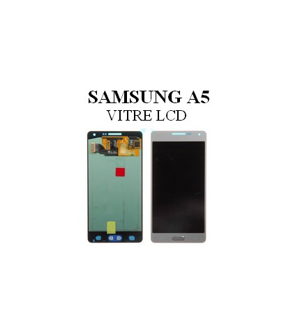 Reparation Vitre LCD Samsung Galaxy A5